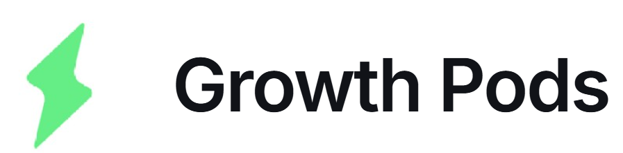 Growth Pods